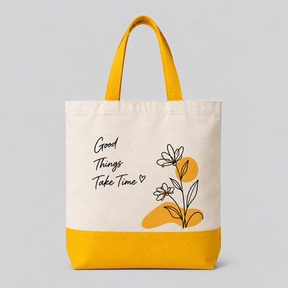 Good things take time